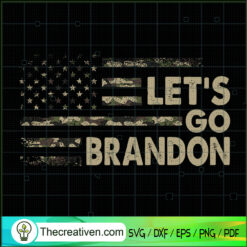 Let's Go Brandon Camo Flag SVG, LGBFJB SVG, Anti Biden SVG