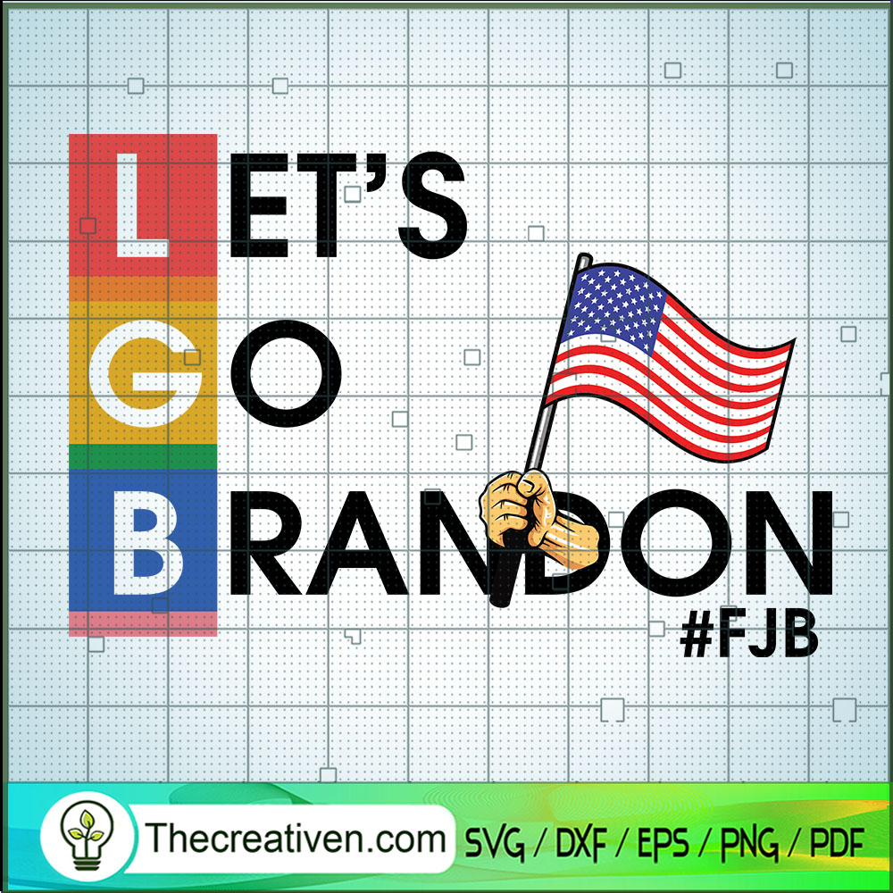 Let's Go Brandon LGBT SVG, LGBFJB SVG, Anti Biden SVG 1 Let's Go Brandon LGBT SVG, LGBFJB SVG, Anti Biden SVG