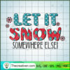 I Wasn't Made For Winter I W SVG Cut File for Cricut 2 winter 8 copy 1