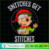 Snitches Get Stitches Elf Injury SVG Cut File for Cricut & Silhouette 3 4 4