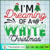I'm Dreaming Of a White Christmas SVG Cut File for Cri Design 65066 3 29 copy 1