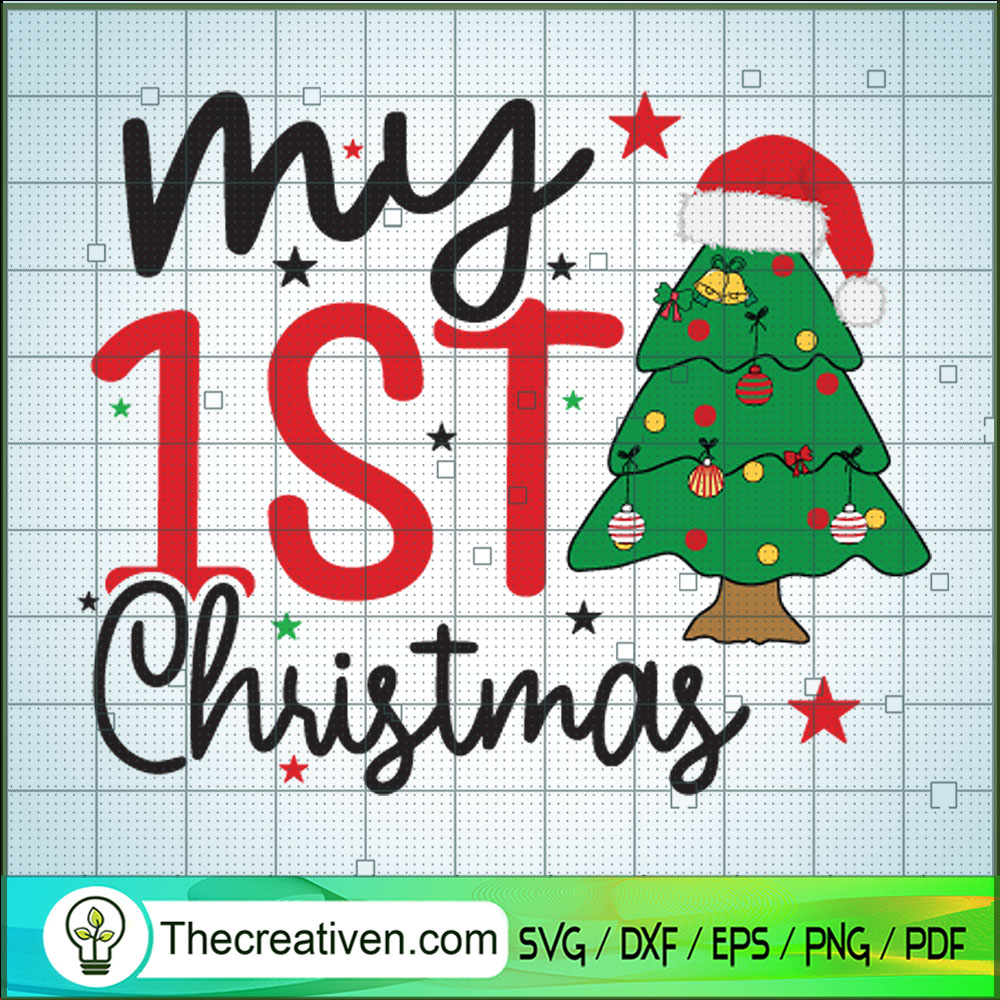 My First Christmas SVG, Christmas Time SVG, Love Christmas SVG 1 My First Christmas SVG, Christmas Time SVG, Love Christmas SVG