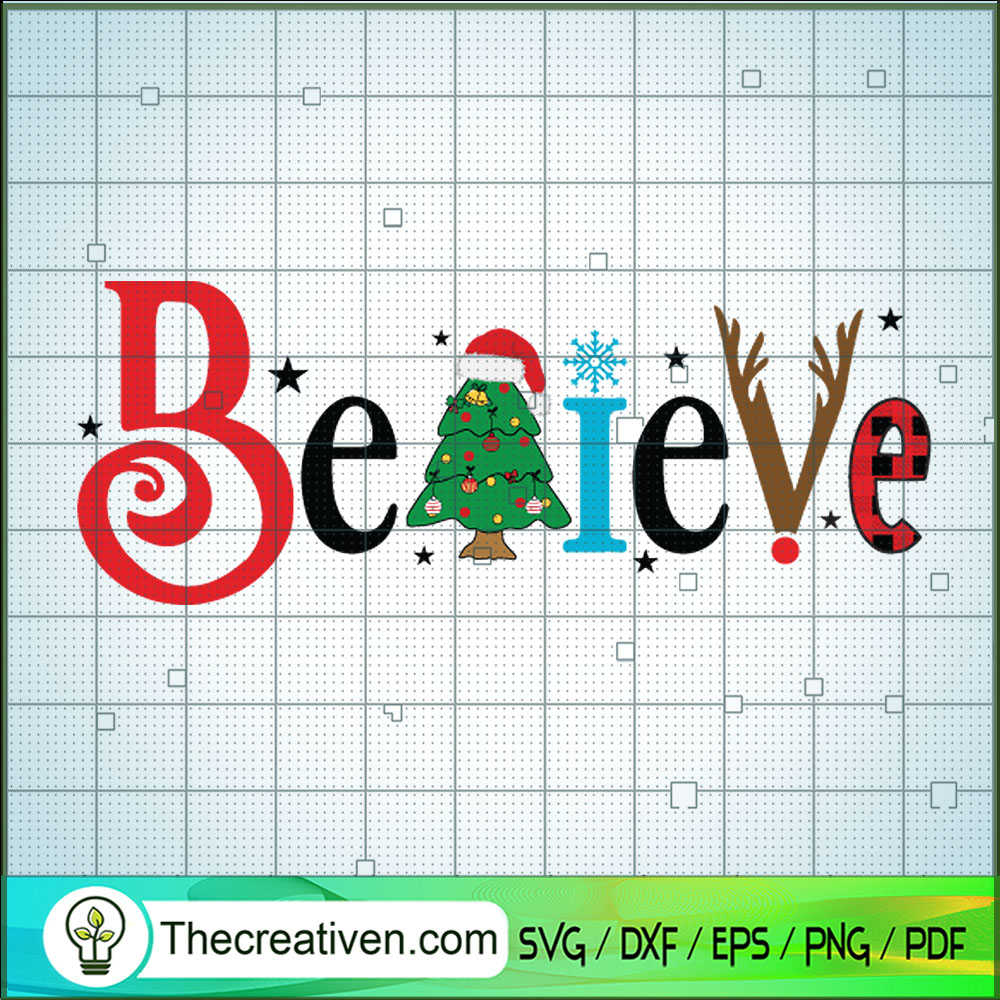 Believe Christmas SVG, Believe SVG, Funny Christmas SVG 1 Believe Christmas SVG, Believe SVG, Funny Christmas SVG