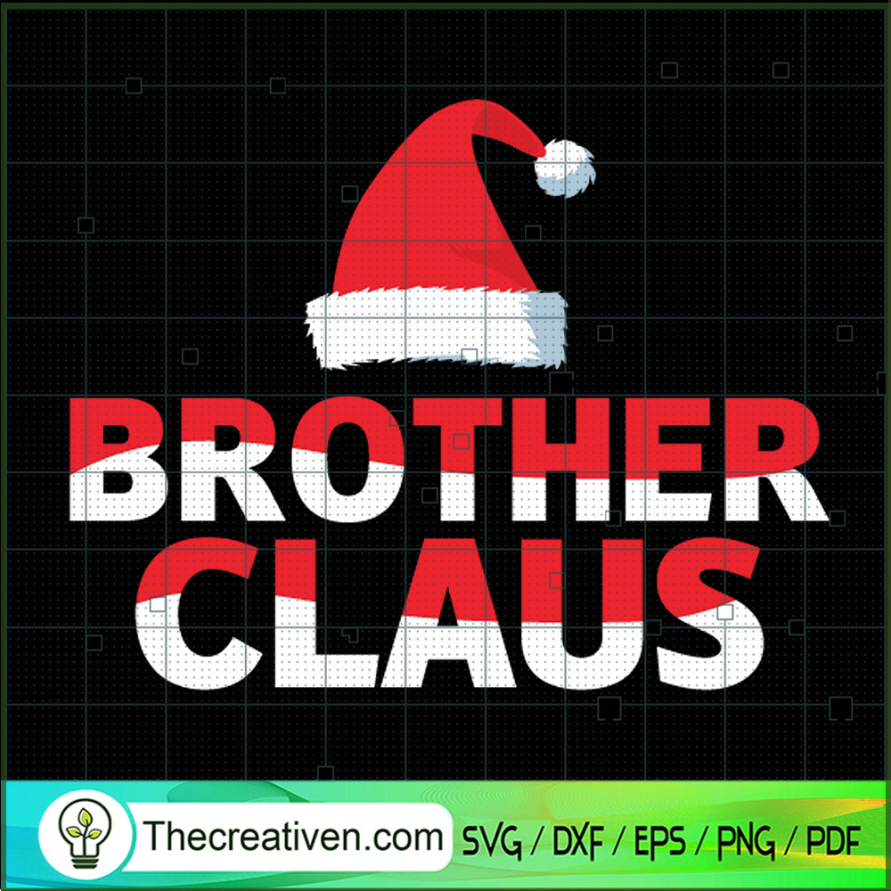 Brother Claus SVG, Brother Christmas SVG, Santa Claus Christmas SVG 1 Brother Claus SVG, Brother Christmas SVG, Santa Claus Christmas SVG