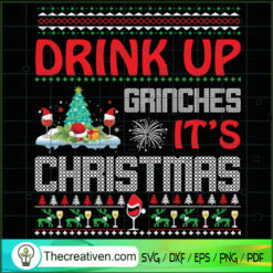 Drink Up Grinches It's Christmas SVG Cut File for Cric Design 65338
