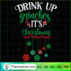 Drink Up Grinches It's Christmas SVG Cut File for Cric Design 65339