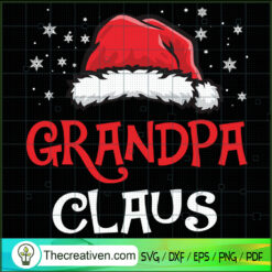 Grandpa Claus SVG, Christmas SVG, Grandpa Christmas SVG