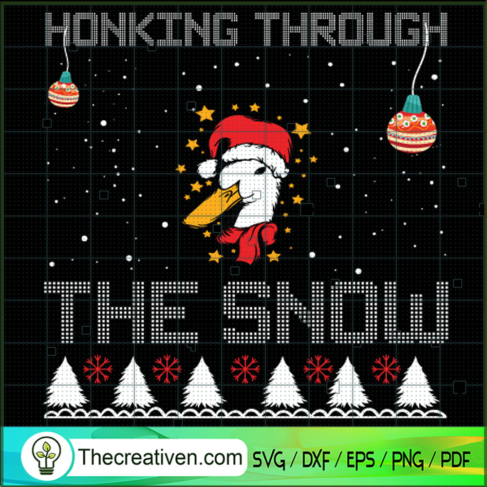 Honking Through The Snow SVG, Duck Santa SVG, Christmas SVG 1 Honking Through The Snow SVG, Duck Santa SVG, Christmas SVG