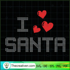 I Love Santa Led Light SVG, Santa Claus SVG, Santa Christmas SVG