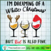 I'm Dreaming Of a White Christmas But SVG Cut File fo Design 65416 3 151 copy