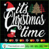 It's Christmas Time SVG, Christmas Vacation SVG, Holidays SVG
