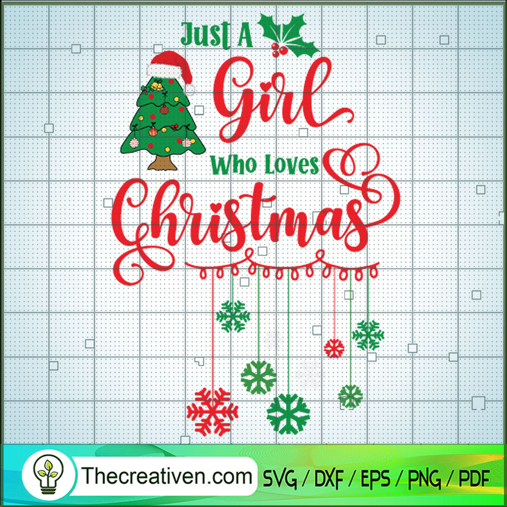 Just a Girl Who Loves Christmas SVG Cut File for Cricu Design 65472 1 Just a Girl Who Loves Christmas SVG Cut File for Cricu Design 65472