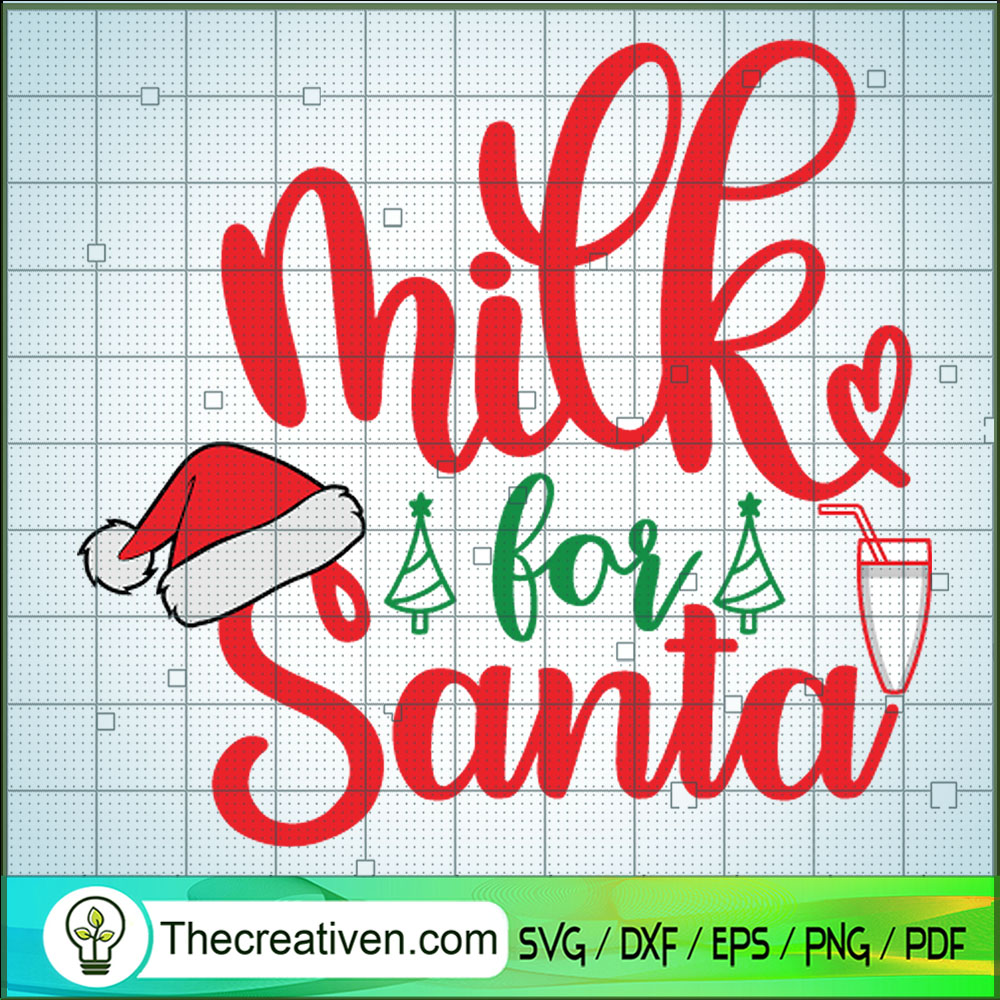 Milk For Santa SVG, Christmas Quotes SVG, Milk Christmas SVG 1 Milk For Santa SVG, Christmas Quotes SVG, Milk Christmas SVG