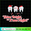 Shine Bright It's Xmas Night SVG Cut File for Cricut & Silhouette