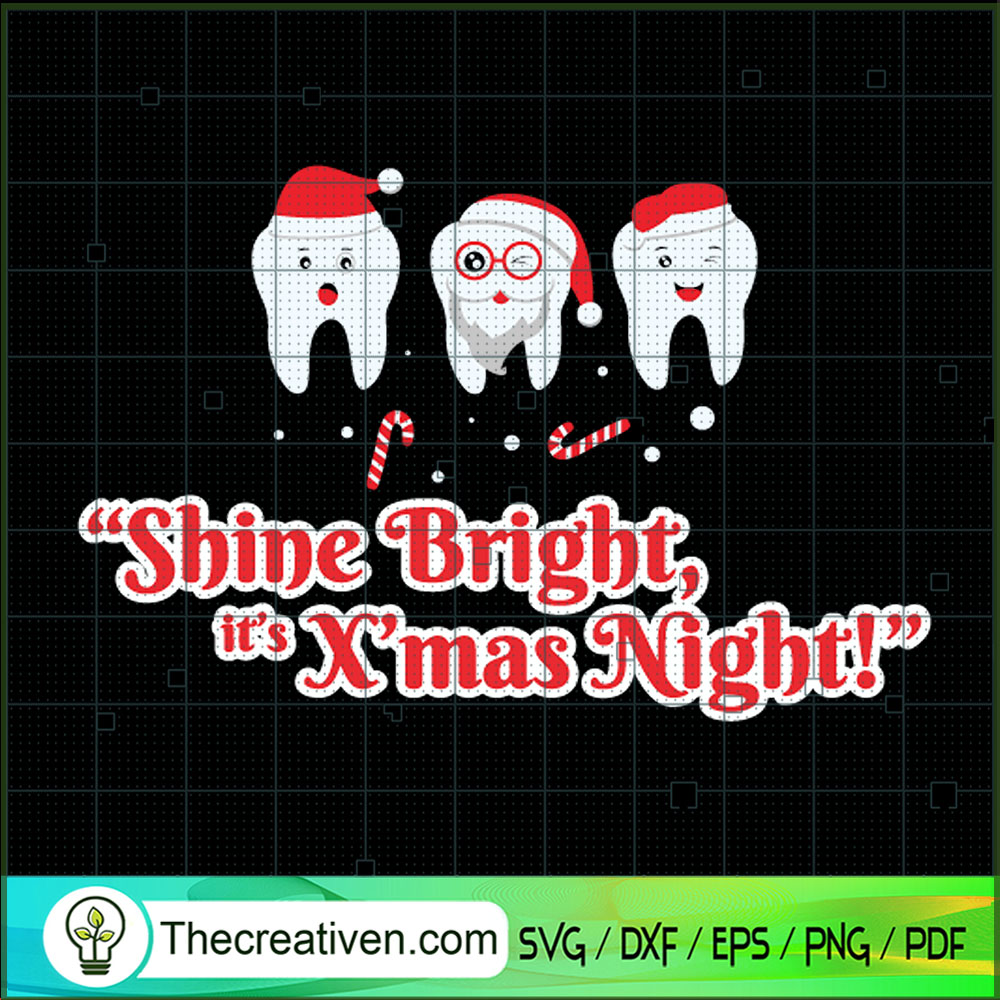 Shine Bright It's Xmas Night SVG Cut File for Cricut & Silhouette 1 Shine Bright It's Xmas Night SVG Cut File for Cricut & Silhouette