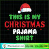 This Is My Christmas Pajama Shirt SVG Cut File for Cri Design 65547 2 260 copy