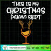 This Is My Christmas Pajama  SVG Cut File for Cricut Design 65589