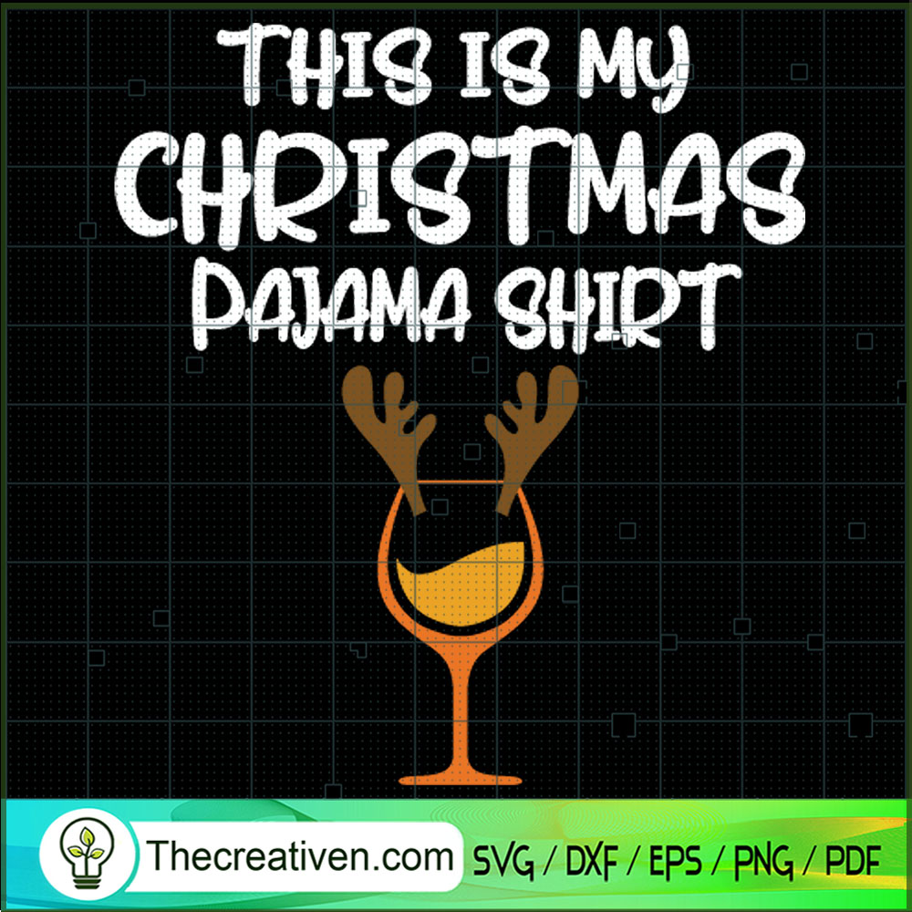 This Is My Christmas Pajama SVG Cut File for Cricut Design 65589 1 This Is My Christmas Pajama SVG Cut File for Cricut Design 65589