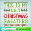 This Is My Ugly Christmas Sw SVG Cut File for Cricut 2 264 copy