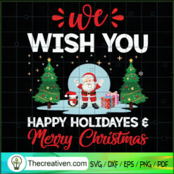 We Wish You Happy Holidayes Merry Chri SVG Cut File fo Design 65598