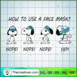 How To Use a Face Mask SVG, Snoopy Wear Mask SVG, Funny Snoopy SVG