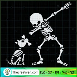 Skeleton And My Dog SVG, Funny Skeleton SVG, Dog SVG