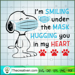I'm Smiling Under The Mask Hugging You SVG Cut File fo Design 65681