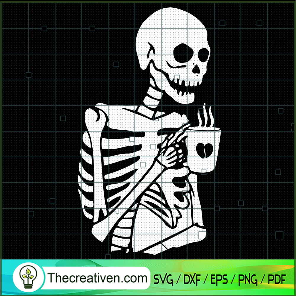 Skeleton Coffee SVG, Coffee Cup SVG, Coffee Skull SVG 1 Skeleton Coffee SVG, Coffee Cup SVG, Coffee Skull SVG