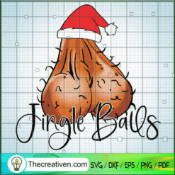 Jingle Balls Tinsel Tits SVG, Funny Christmas SVG, Christmas SVG