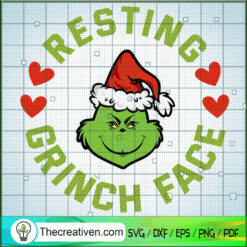Funny Resting Grinch Face SVG, The Grinch SVG, Christmas Movie SVG