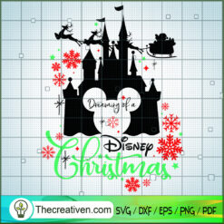 Dreaming Of a Disney Christmas SVG Cut File for Cricut & Silhouette