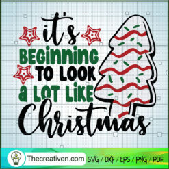 It's Beginning To Look a Lot Like Chri SVG Cut File fo Design 65917