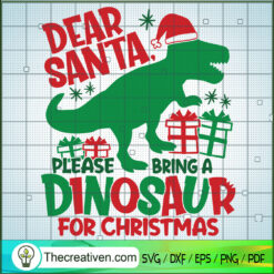 Dear Santa Please Bring a Di SVG Cut File for Cricut