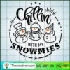 Chillin With My Snowmies SVG Cut File for Cricut & Silhouette 2 26 copy 2