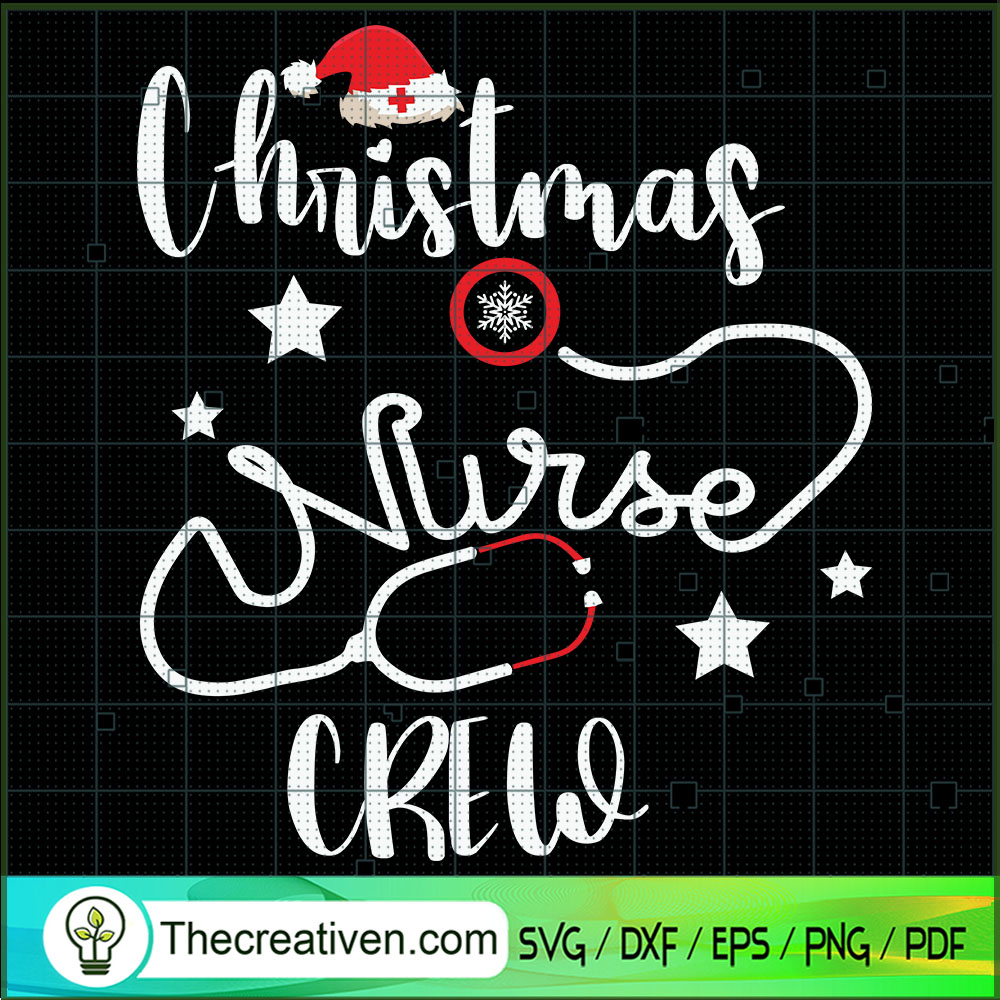 Christmas Nurse Crew SVG, Love Christmas SVG, Nurse SVG 1 Christmas Nurse Crew SVG, Love Christmas SVG, Nurse SVG