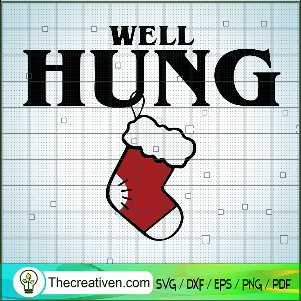 Well Hung SVG, Christmas SVG, Christmas Socks SVG 1 Well Hung SVG, Christmas SVG, Christmas Socks SVG