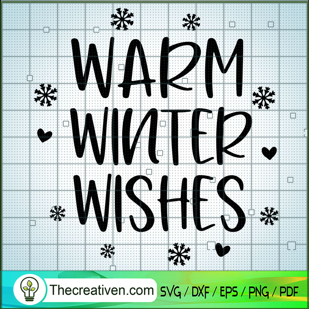 Warm Winter Wishes SVG, Christmas Quotes SVG, Funny Christmas SVG 1 Warm Winter Wishes SVG, Christmas Quotes SVG, Funny Christmas SVG