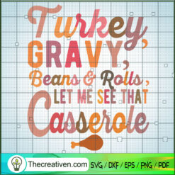 Turkey Gravy Beans and Rous  SVG Cut File for Cricut