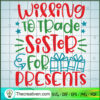 Willing To Trade Sister For  SVG Cut File for Cricut