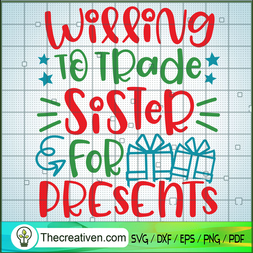 Willing To Trade Sister For SVG Cut File for Cricut 1 Willing To Trade Sister For SVG Cut File for Cricut