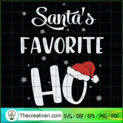 Santa's Favorite Ho SVG, Hohoho Christmas SVG, Funny Christmas SVG