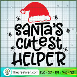 Santa's Cutest Helper SVG, Funny Christmas SVG, Teacher Christmas SVG
