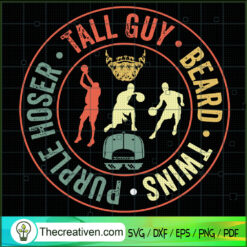 Tall Guy Beard Twins Purple Hoser SVG, Basketball SVG, Quotes SVG