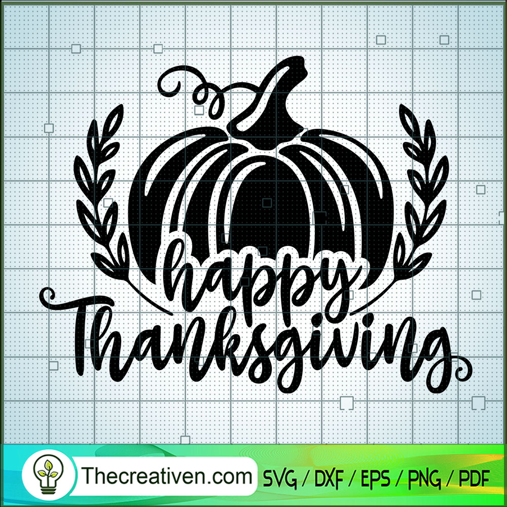 Happy Thanksgiving SVG, Pumpkin SVG, Thanksgiving SVG 1 Happy Thanksgiving SVG, Pumpkin SVG, Thanksgiving SVG