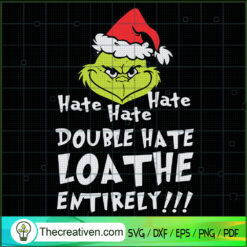 Hate Hate Hate Double Hate Loathe Enti SVG Cut File fo Design 66337