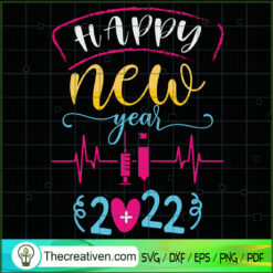 Happy New Year 2022 SVG, New Year SVG, Coutdown SVG