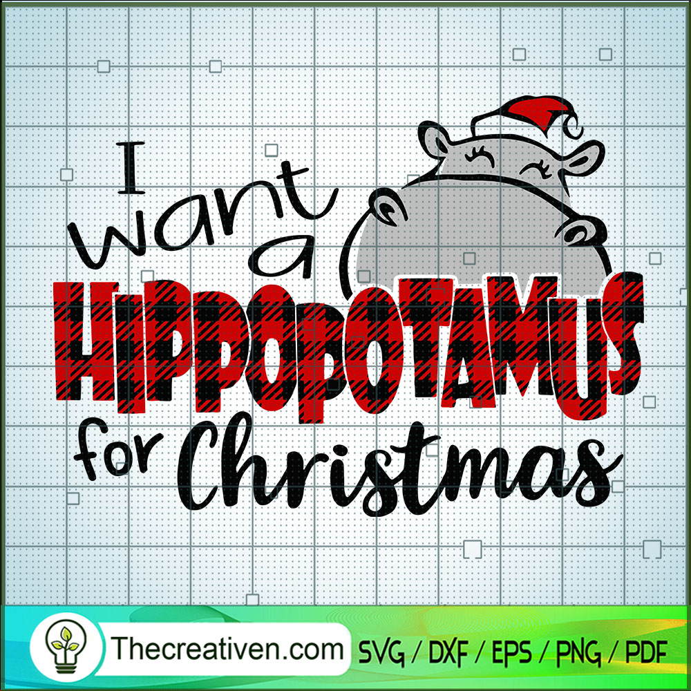 I Want a Hippopotamus For Christmas SVG Cut File for C Design 66486 1 I Want a Hippopotamus For Christmas SVG Cut File for C Design 66486