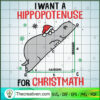 I Want a Hippopotamus For Christmas SVG Cut File for C Design 66487 2 114 copy