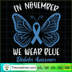 In November We Wear Blue Dia SVG Cut File for Cricut