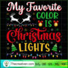 My Favorite Color Is Christmas Light SVG Cut File for  Design 66533